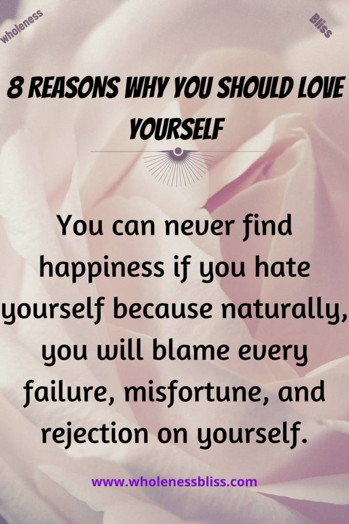 reasons why you should love yourself